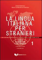 La lingua italiana per stranieri. Corso elementare e intermedio. 1.