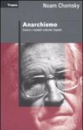 Anarchismo. Contro i modelli culturali imposti