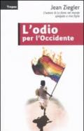 L'odio per l'Occidente