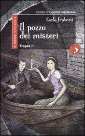 Pozzo dei misteri (Il)