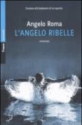 L'angelo ribelle