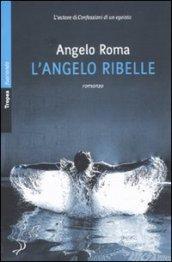 L'angelo ribelle