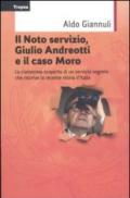 Noto servizio, Giulio Andreotti e il caso Moro (Il)