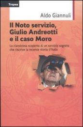 Noto servizio, Giulio Andreotti e il caso Moro (Il)