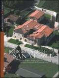 Borgo San Vitale. Archeologia, storia e lavoro in una contrada di Franciacorta