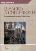 Il sacro e Collebeato. Curiosando nell'archivio parrocchiale