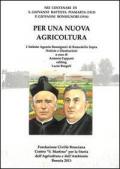 Per una nuova agricoltura nei centenari di s. Giovanni Battista Piamarta e p. Giovanni Bonsignori