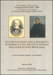 Due protagonisti della rinascita economica e del riscatto sociale dell'agricoltura bresciana