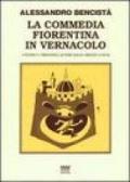 La commedia fiorentina in vernacolo. I teatri e i principali autori dalle origini a oggi