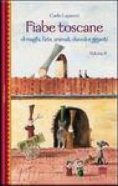 Fiabe toscane di maghi, fate, animali, diavoli e giganti. 2.