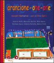 Arancione one one. Racconti fantastici