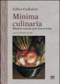 Minima culinaria. Riflessioni e piccole storie intorno al cibo