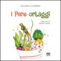 I pers-ortaggi