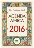 Agenda Amica 2016. Imperziosita da storie e aneddoti della Toscana