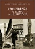 1966. Firenze al tempo dell'alluvione