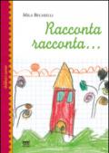 Racconta racconta...