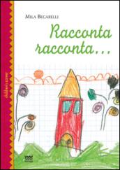 Racconta racconta...