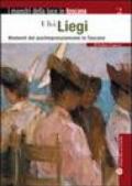 Ulvi Liegi. Momenti del postimpressionismo in Toscana. Ediz. illustrata