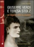 Giuseppe Verdi, Teresa Stolz. Un legame oltre la musica