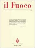 Il fuoco. Rivista poetica e civile. Luglio-dicembre 2010 vol. 27-28