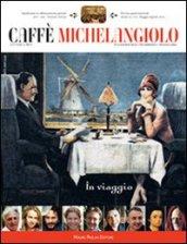 Caffè Michelangiolo (2010)