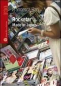 Rockstar. Made in Japan
