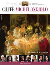 Caffè Michelangiolo (2014)