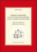 Joseph Crabtree e il suo viaggio in Europa con la fedele canina Zara. Alla ricerca della vera definizione di ricchezza