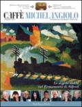 Caffè Michelangiolo (2015) vol. 1-3