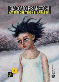 Attenti che Teddy si arrabbia