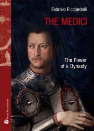 The Medici. The power of a dynasty