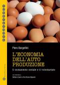 L' economia dell'autoproduzione. Il mutamento sociale e il volontariato