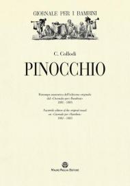 Pinocchio. Ristampa anastatica dell'edizione originale dal «Giornale per i bambini» 1881-1883