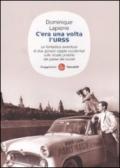 C'era una volta l'URSS