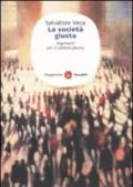 La società giusta. Argomenti per il contrattualismo