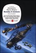 Romba il motore. Storie di aviatori