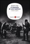 Il martirio di una nazione. Il Libano in guerra