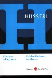 L'intero e la parte. L'obiettivismo moderno