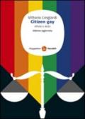 Citizen gay. Affetti e diritti