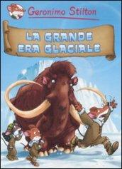 La grande Era Glaciale