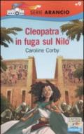 CLEOPATRA IN FUGA DALL'EGITTO