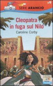 CLEOPATRA IN FUGA DALL'EGITTO