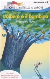 L'albero e il bambino. Ediz. illustrata