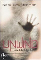 Unwind. La divisione