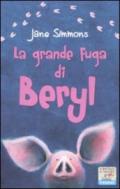 La grande fuga di Beryl