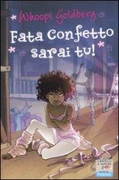 Fata confetto sarai tu! (Il battello a vapore. One shot)