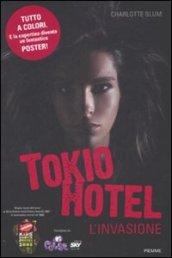 Tokio Hotel. L'invasione