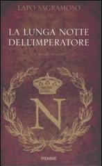 La lunga notte dell'imperatore