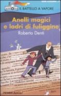 Anelli magici e ladri di fuligine