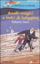 Anelli magici e ladri di fuligine